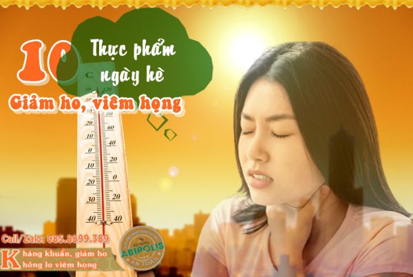 8 Thực phẩm loại bỏ viêm họng trong những ngày hè nắng nóng